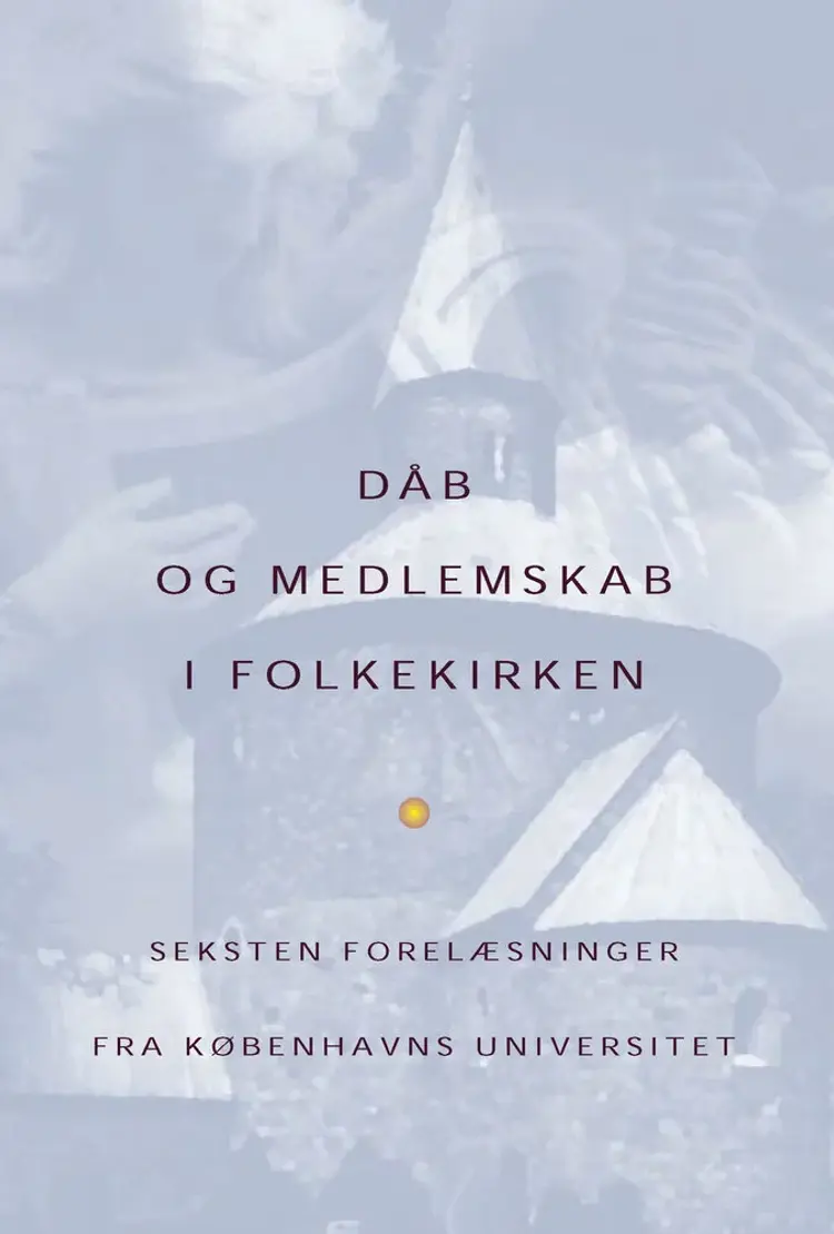 Dåb og medlemskab af folkekirken af Hans Raun Iversen