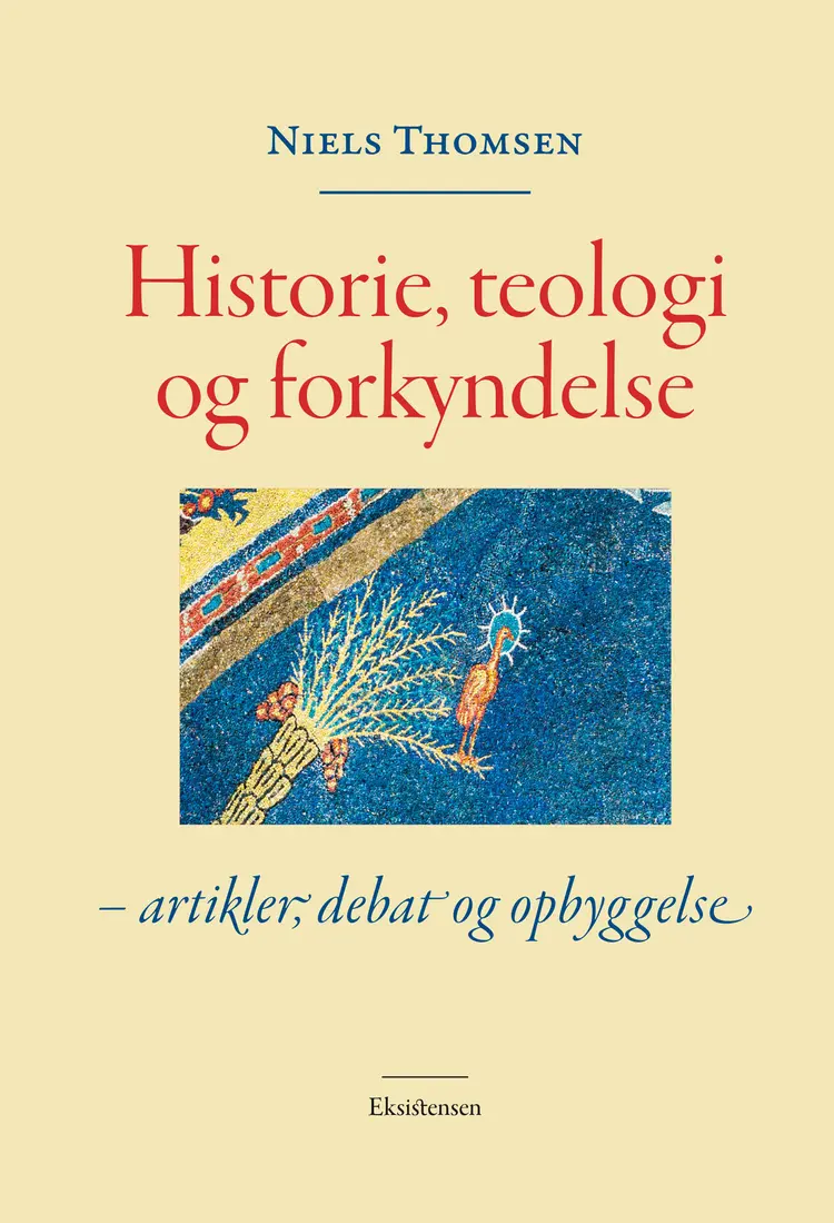Historie, teologi og forkyndelse af Niesl Thomsen