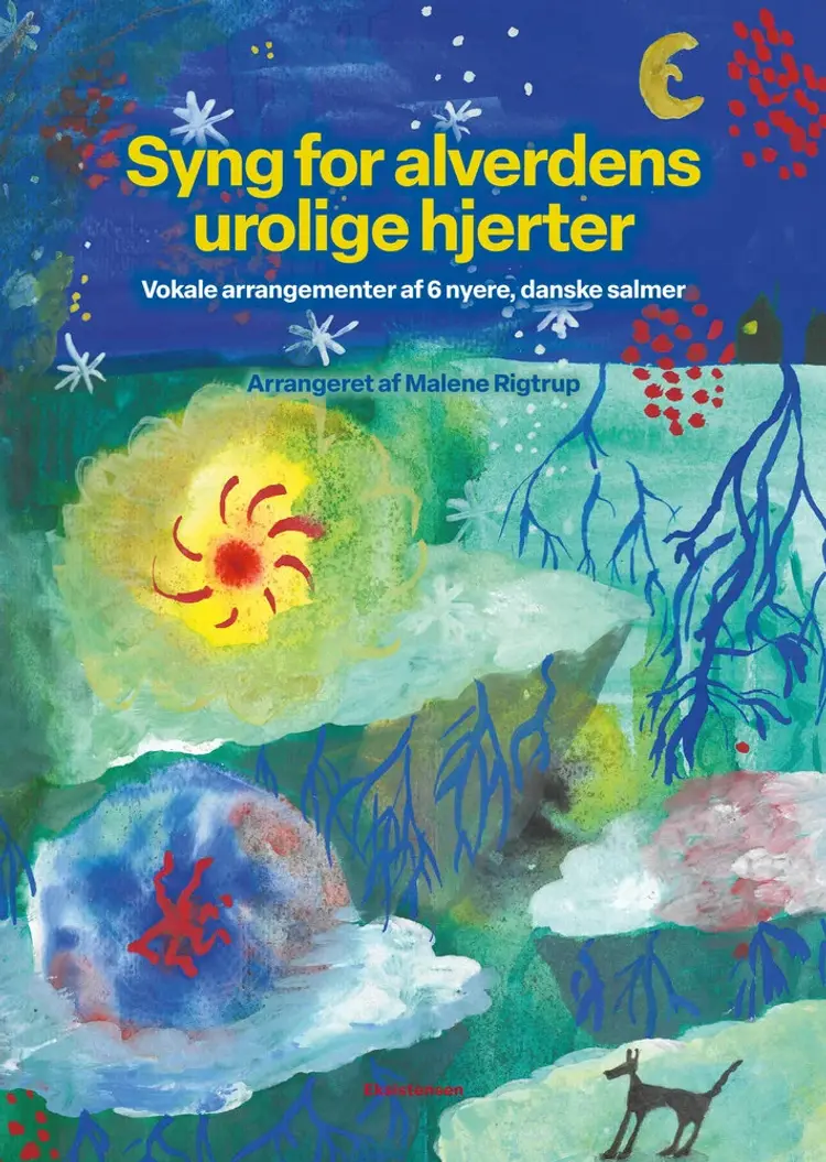Syng for alverdens urolige hjerter af Malene Rigtrup