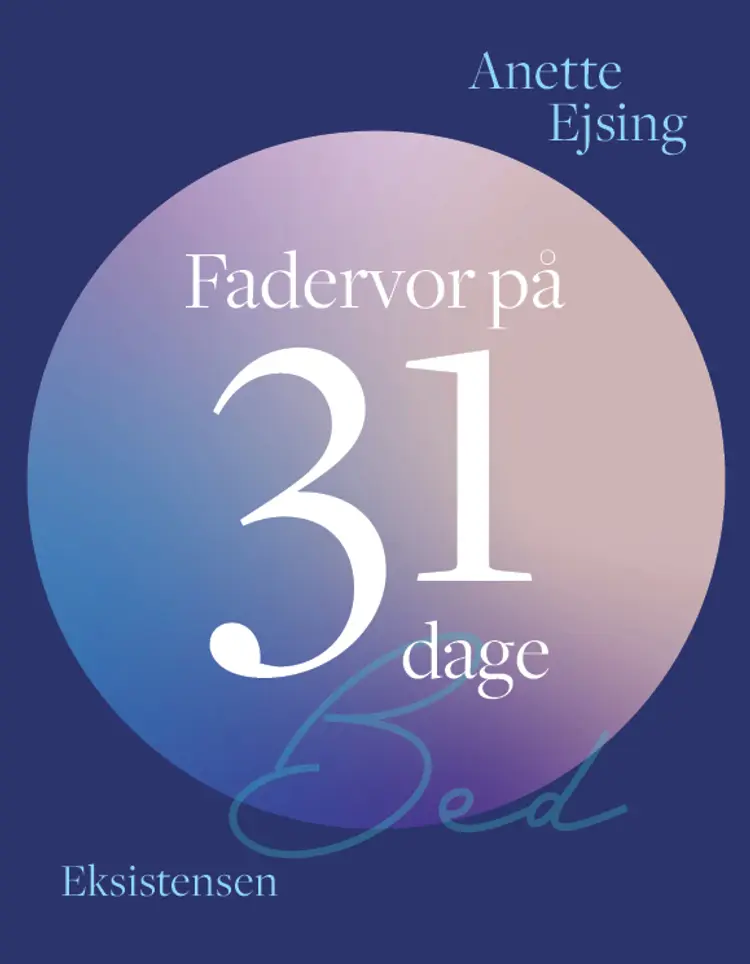 Fadervor på 31 dage af Anette Ejsing