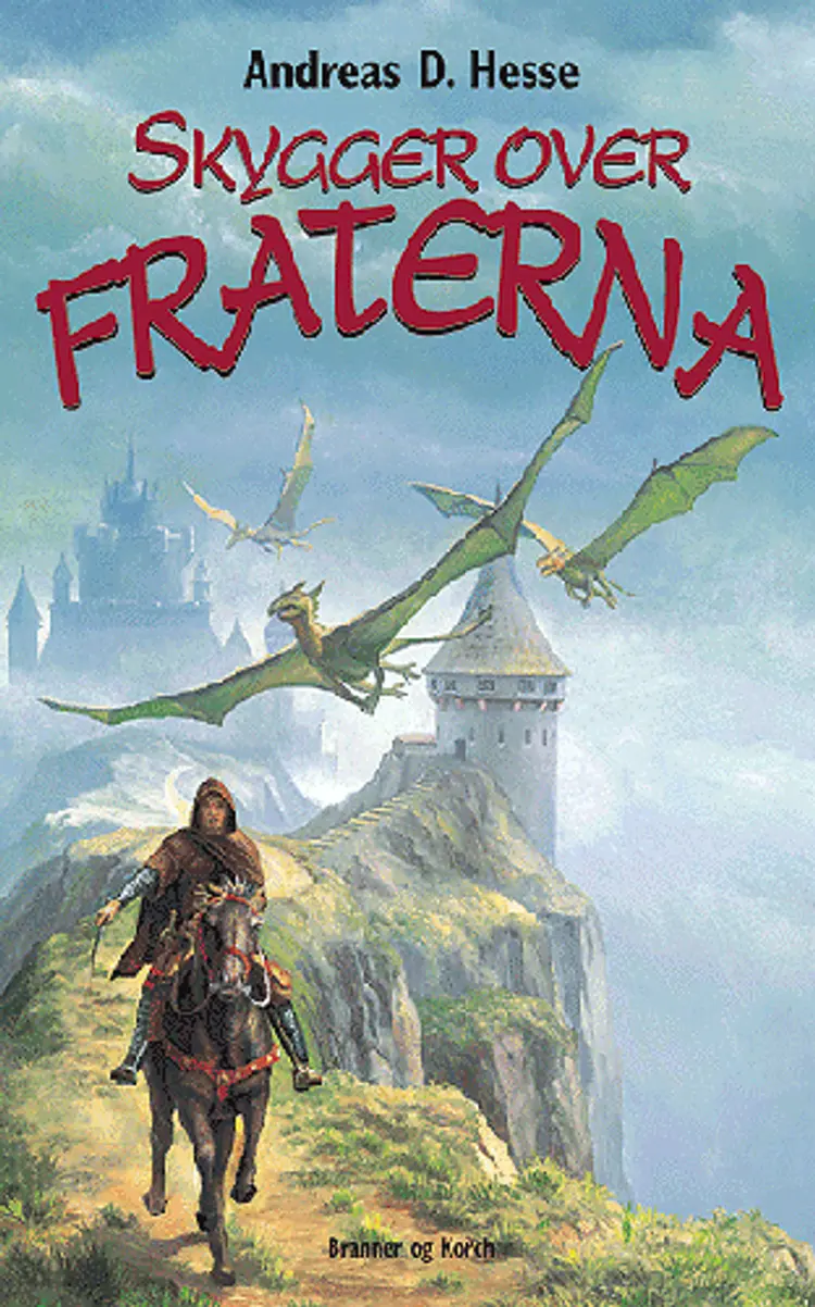 Skygger over Fraterna af Andreas D. Hesse