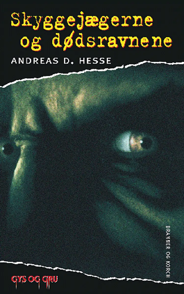 Skyggejægerne og dødsravnene af Andreas D. Hesse