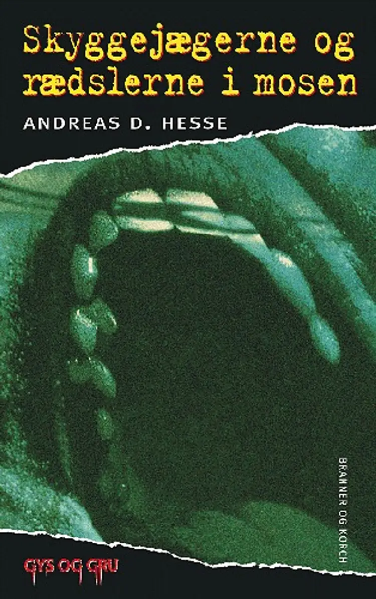 Skyggejægerne og rædslerne i mosen af Andreas D. Hesse