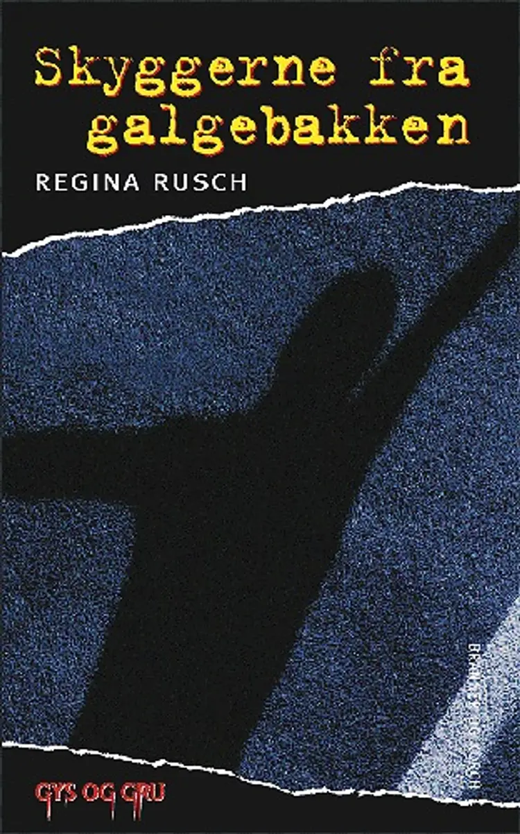 Skyggerne fra galgebakken af Regina Rusch