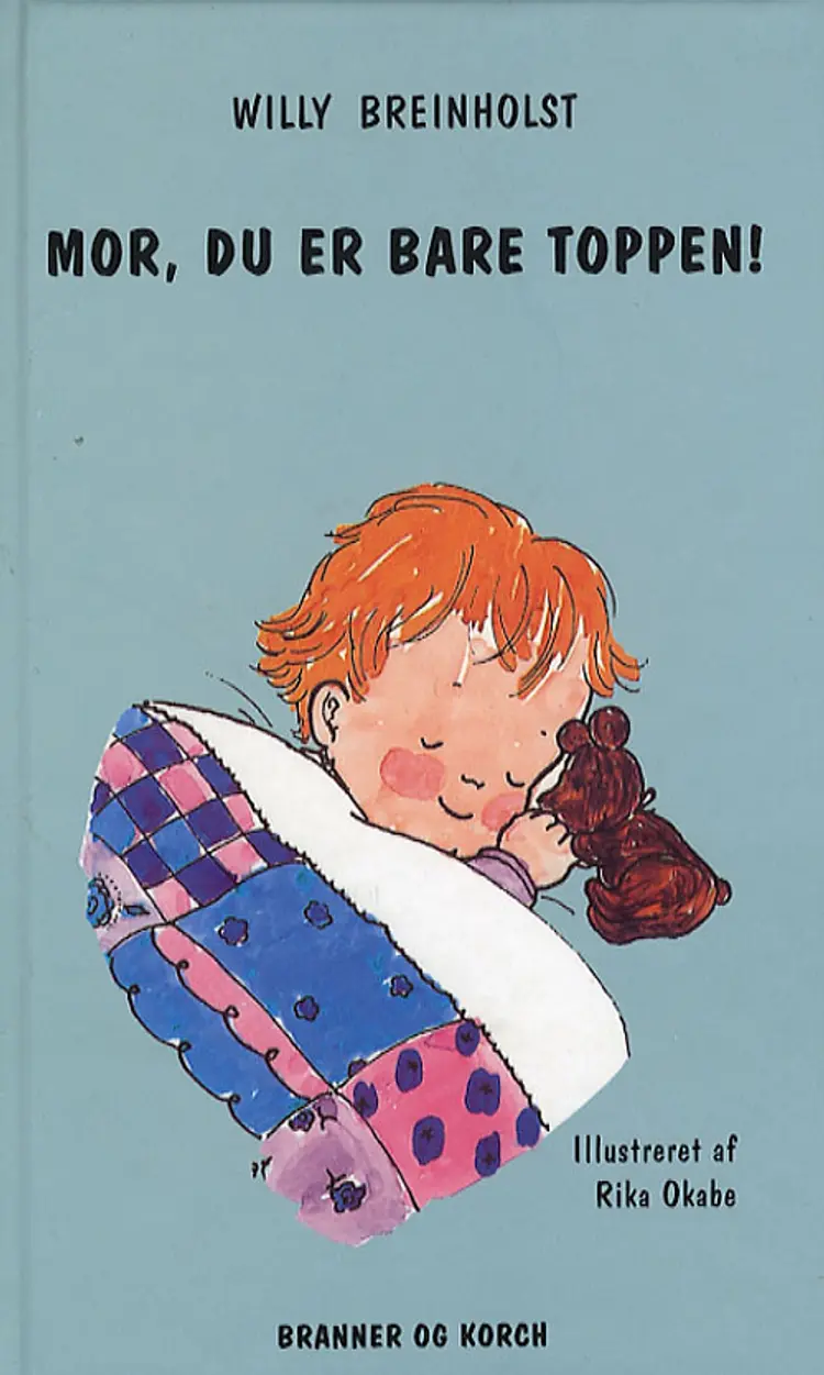 Mor, du er bare toppen af Willy Breinholst