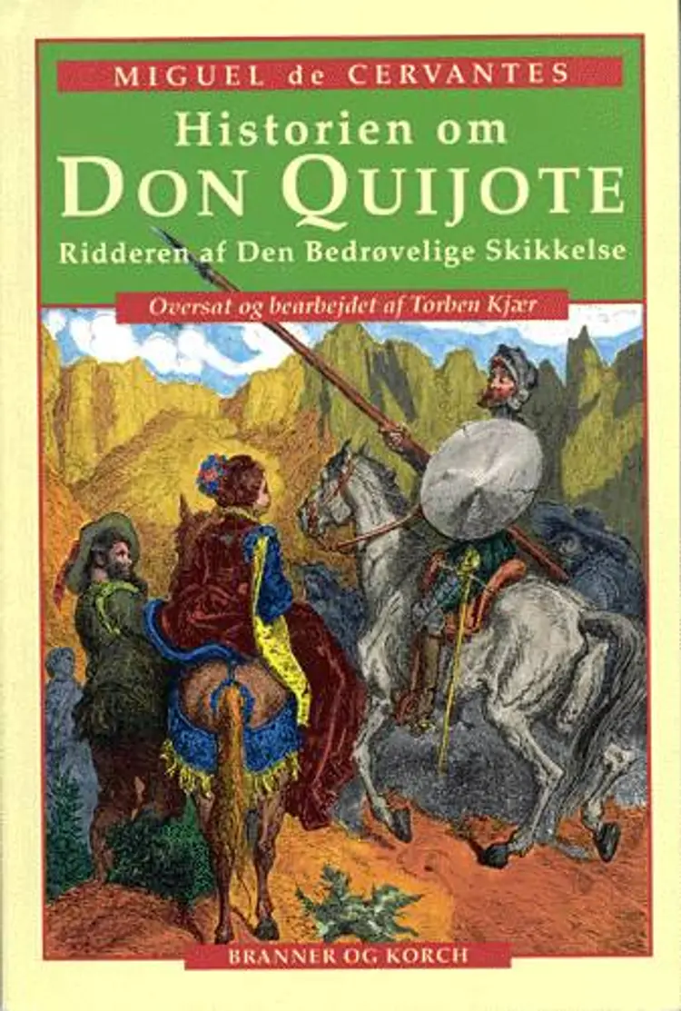 Historien om Don Quijote af Miguel de Cervantes Saavedra