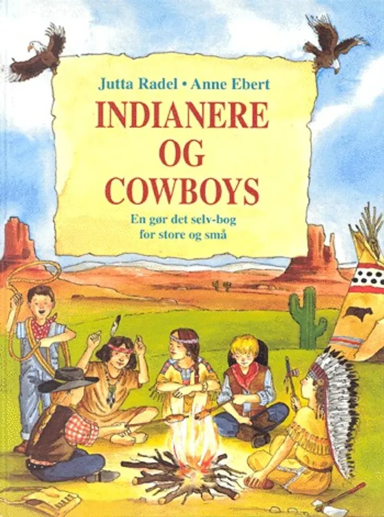 Indianere og cowboys af Jutta Radel