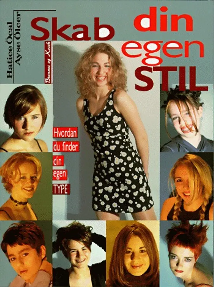 Skab din egen stil af Ayse Ölcer