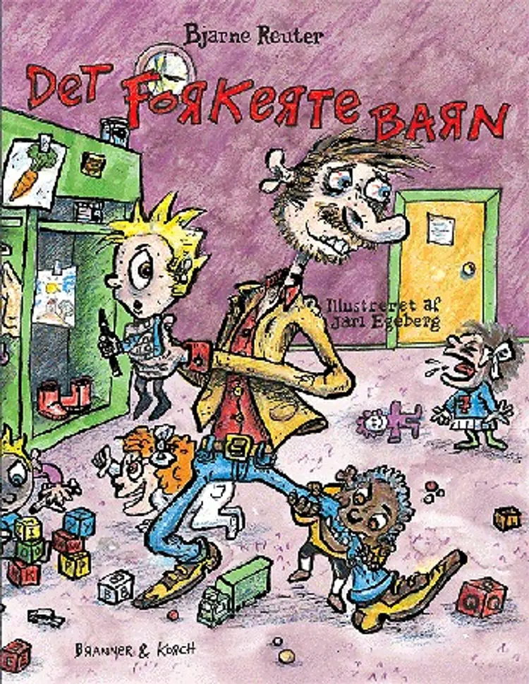 Det forkerte barn af Bjarne Reuter