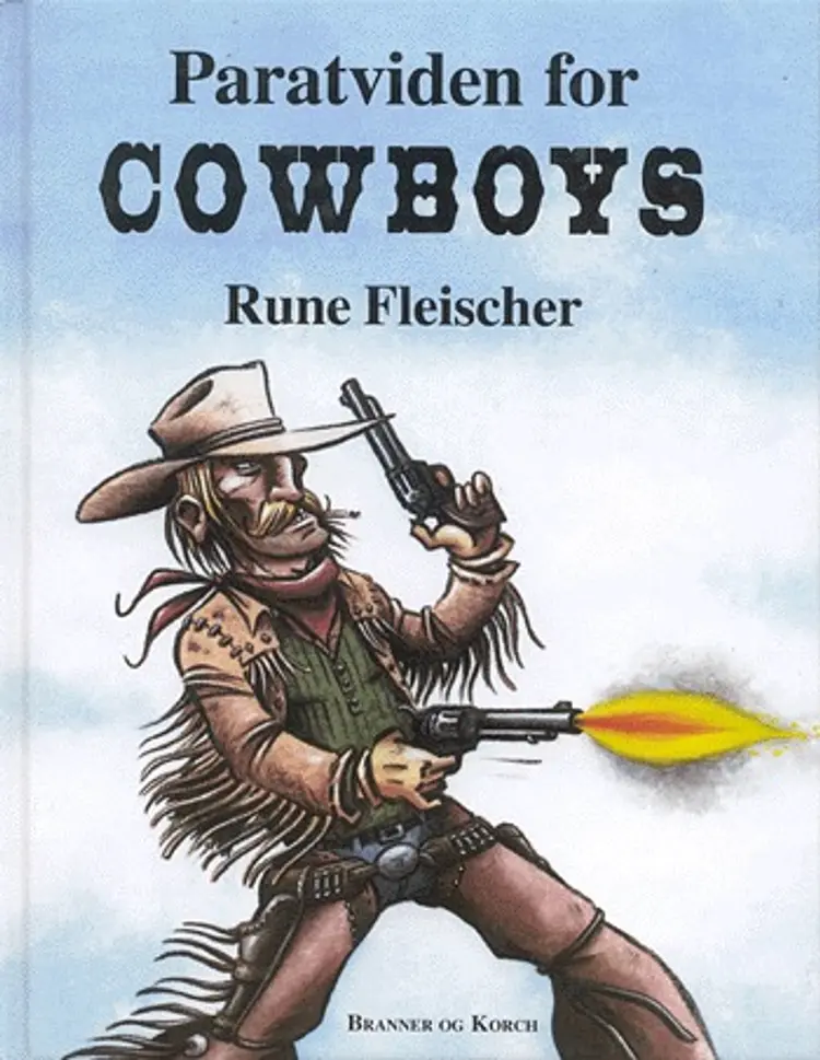 Paratviden for cowboys af Rune Fleischer