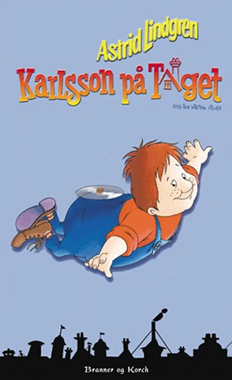 Karlsson på taget af Astrid Lindgren