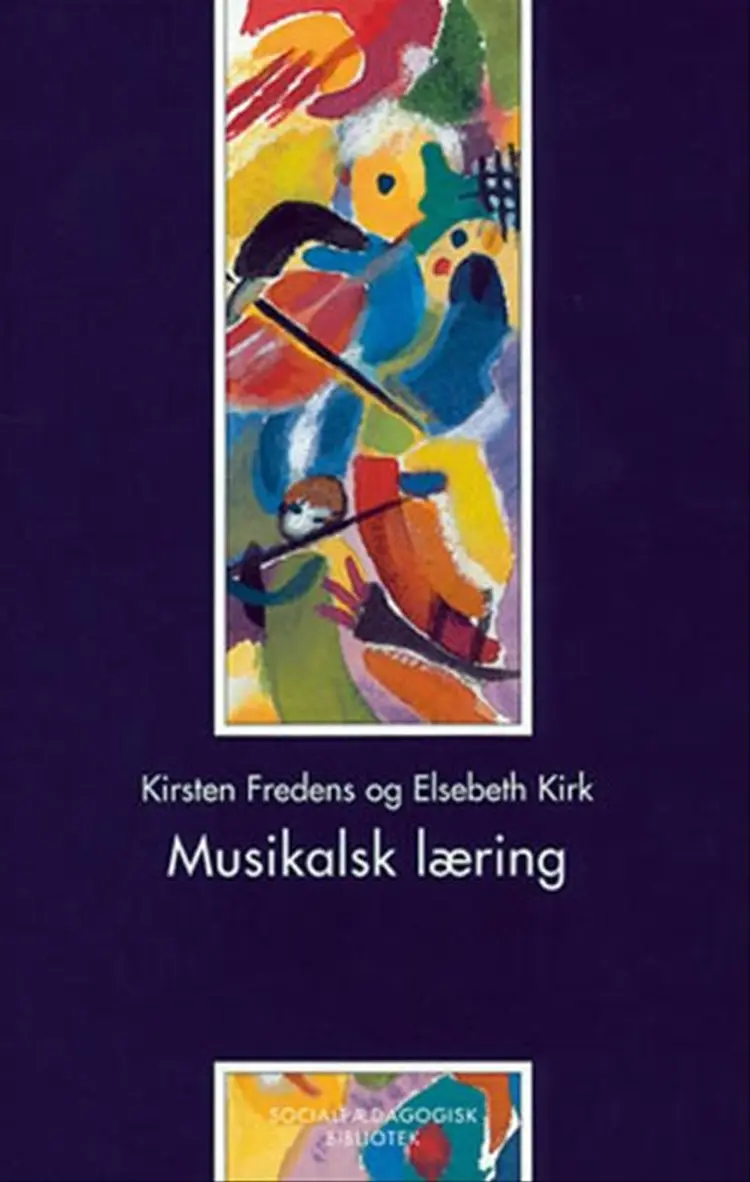 Musikalsk læring af Kirsten Fredens