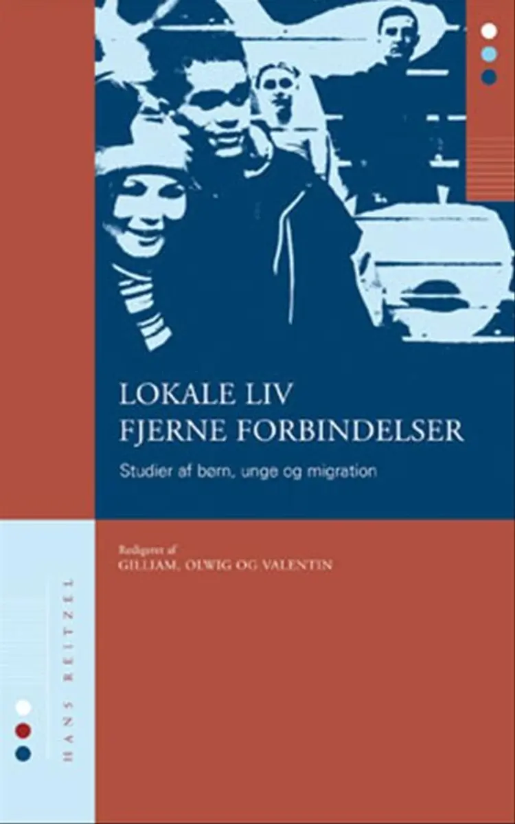 Lokale liv, Fjerne forbindelser af Karen Fog Olwig