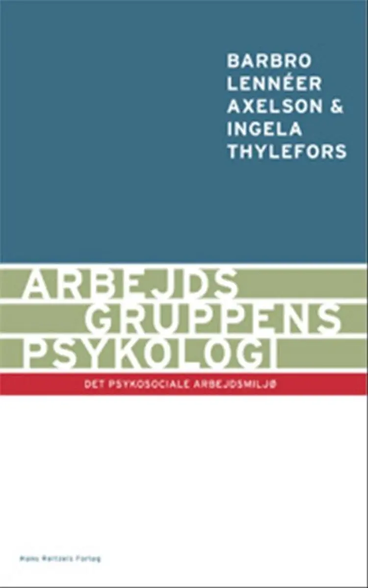 Arbejdsgruppens psykologi af Barbro Lennéer Axelson