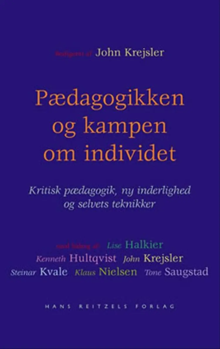 Pædagogikken og kampen om individet af .