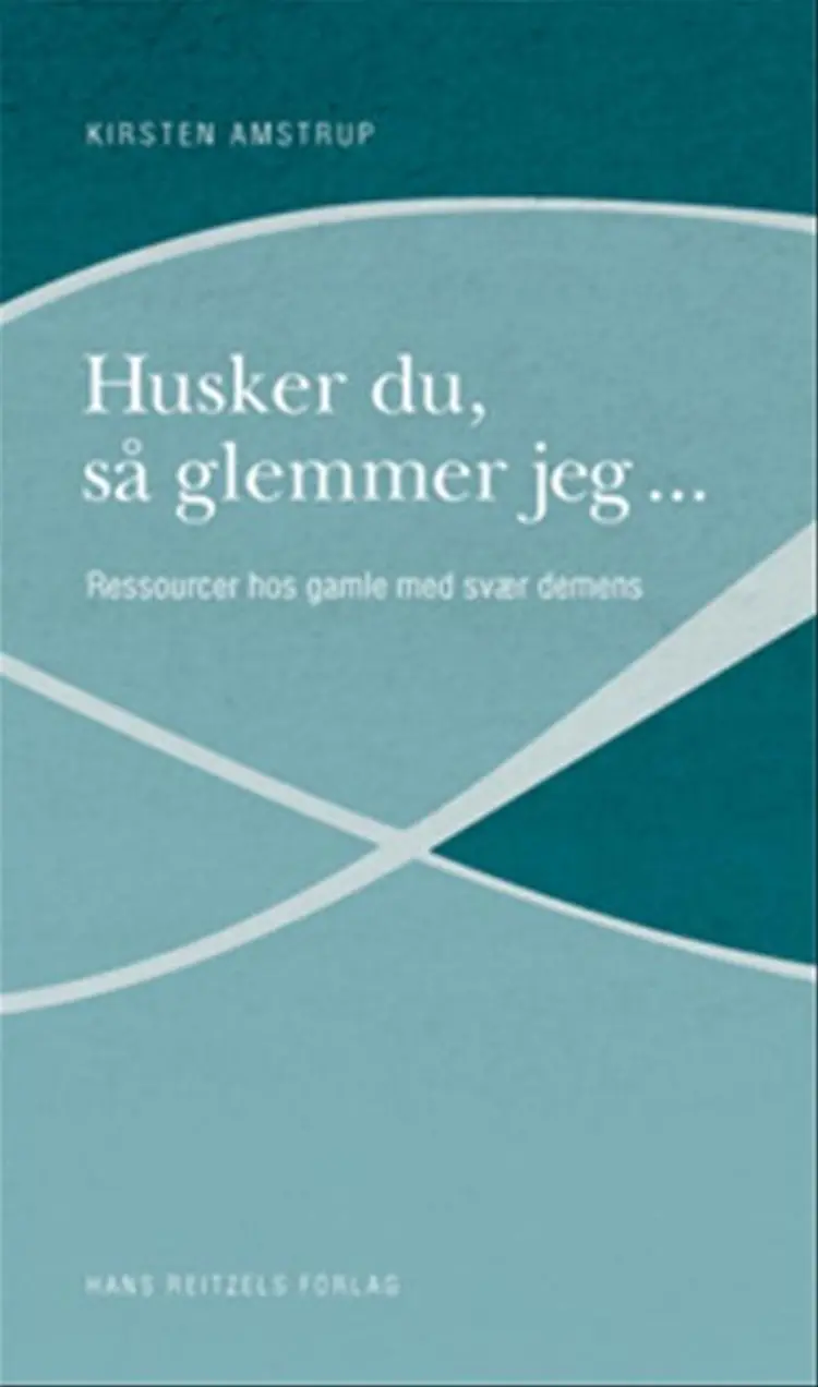 Husker du, så glemmer jeg... af Kirsten Amstrup