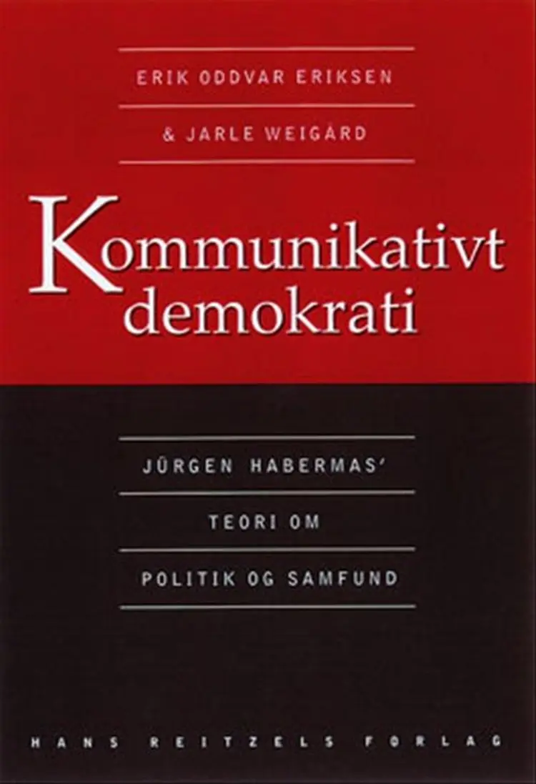 Kommunikativt demokrati af Erik Oddvar Eriksen
