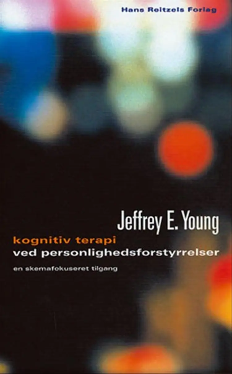Kognitiv terapi ved personlighedsforstyrrelser af Jeffrey E. Young
