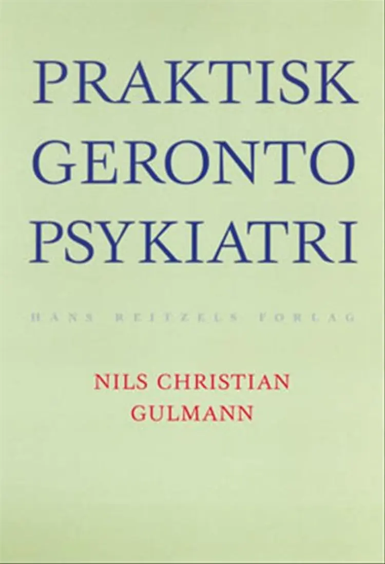 Praktisk gerontopsykiatri af Nils Chr. Gulmann