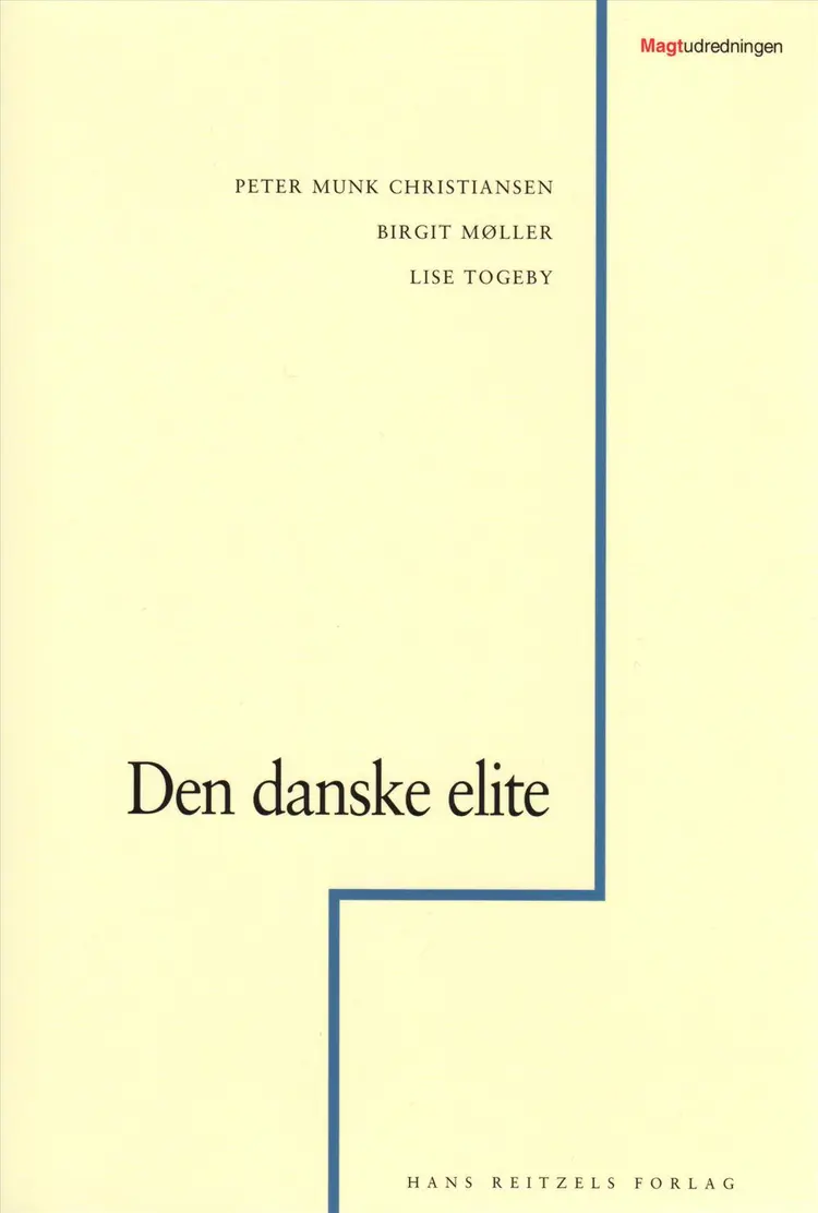 Den danske elite af Peter Munk Christiansen m.fl.