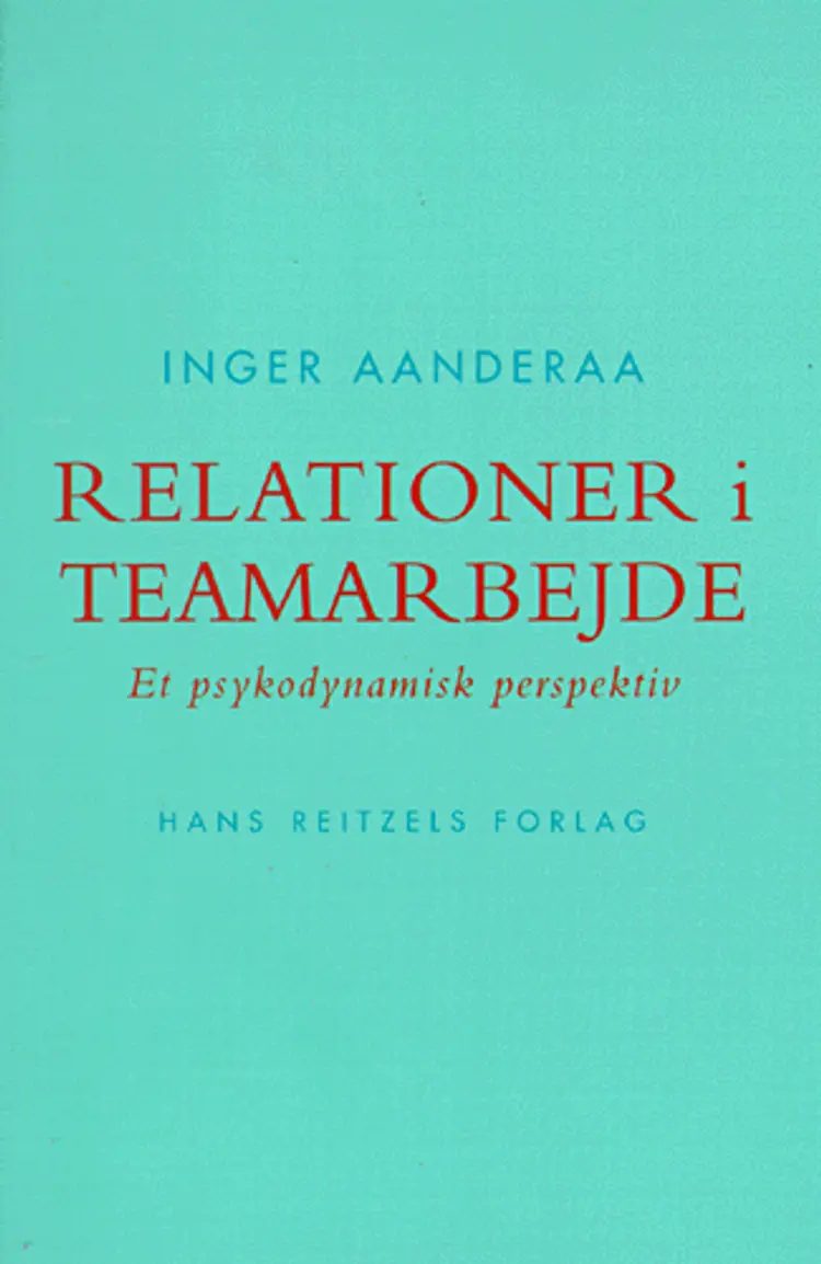Relationer i teamarbejde af Inger Aanderaa