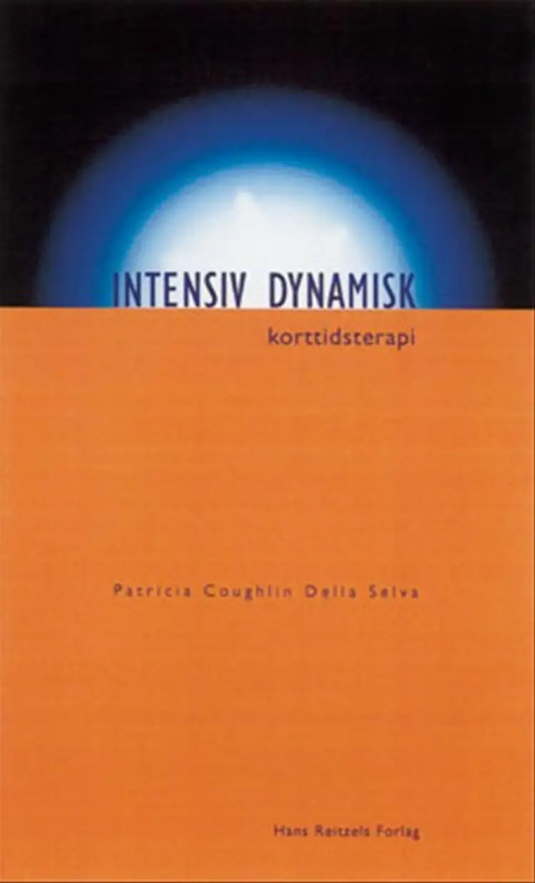 Intensiv dynamisk korttidsterapi af Patricia Coughlin Della Selva