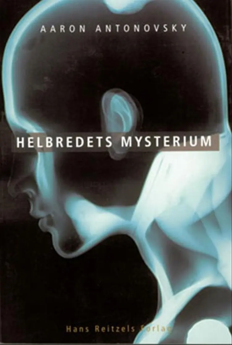 Helbredets mysterium af Aaron Antonovsky
