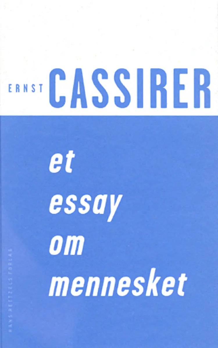 Et essay om mennesket af Ernst Cassirer