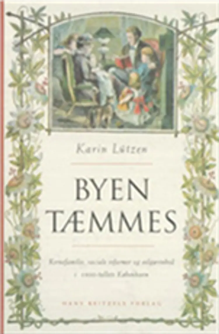 Byen tæmmes af Karin Lützen