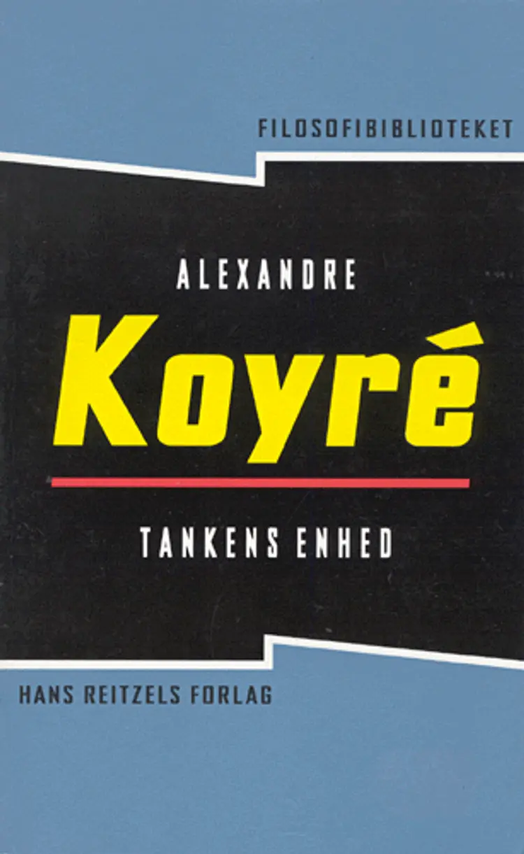 Tankens enhed af Alexandre Koyré