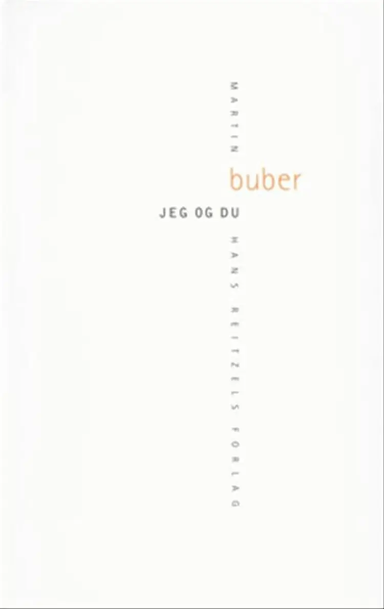Jeg og du af Martin Buber