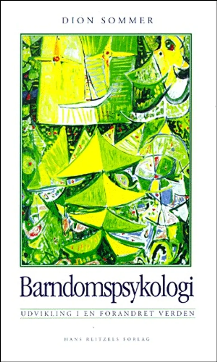 Barndomspsykologi af Dion B. Sommer