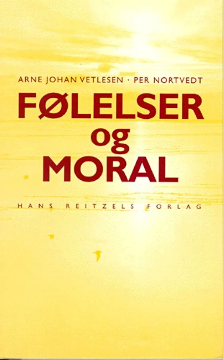 Følelser og moral af Arne Johan Vetlesen