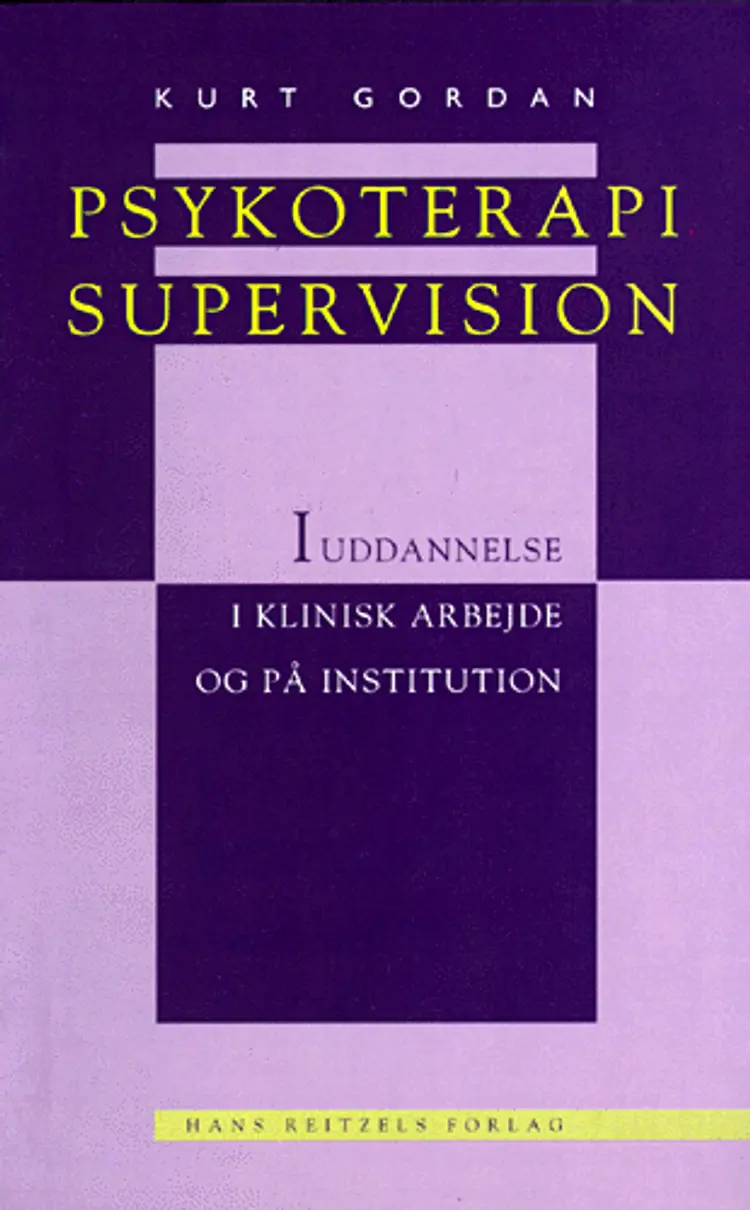 Psykoterapisupervision af Kurt Gordan