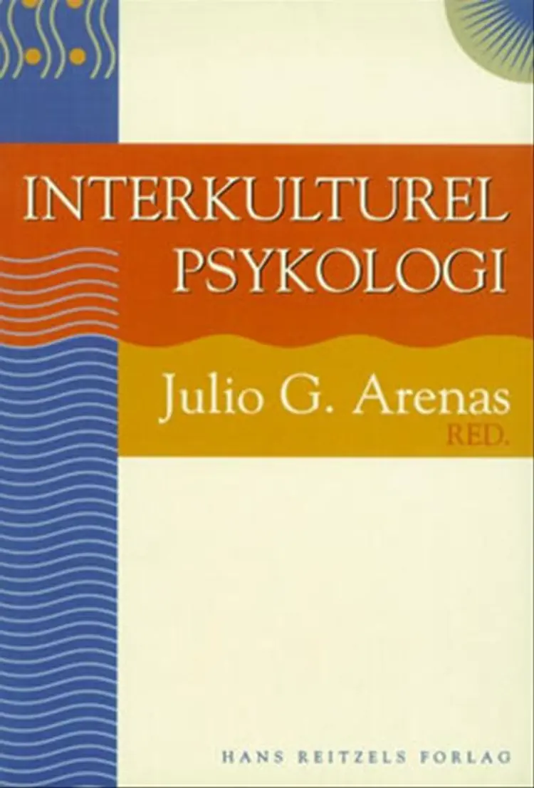 Interkulturel psykologi af Julio G. Arenas