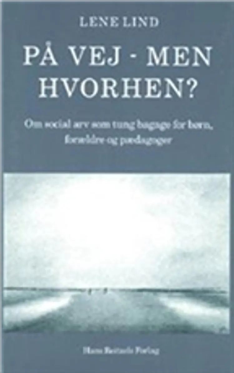 På vej - men hvorhen? af Lene Lind