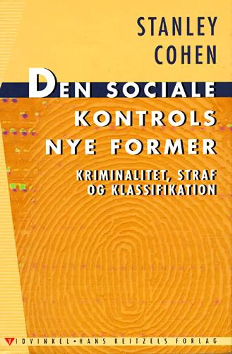 Den sociale kontrols nye former af Stanley Cohen