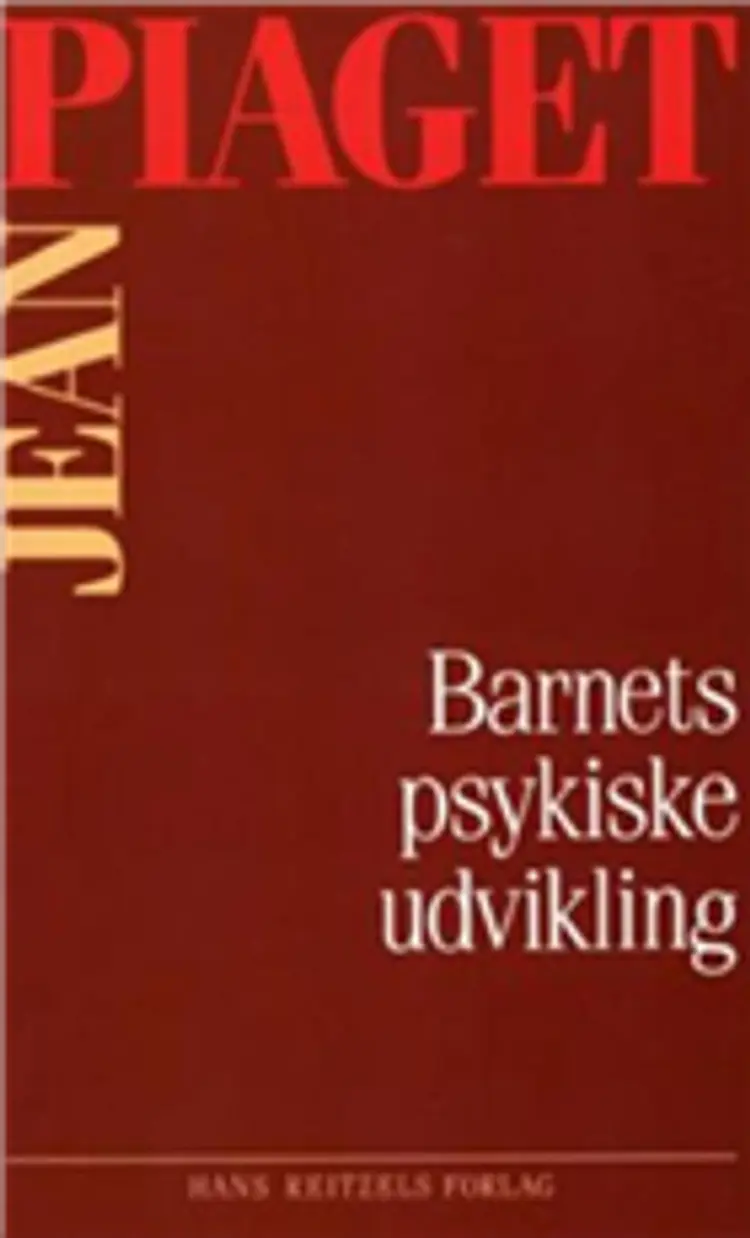 Barnets psykiske udvikling af Jean Piaget