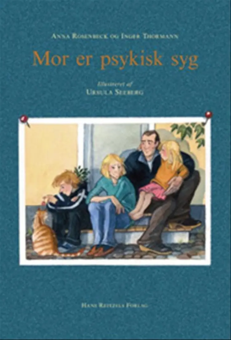 Mor er psykisk syg af Inger Thormann