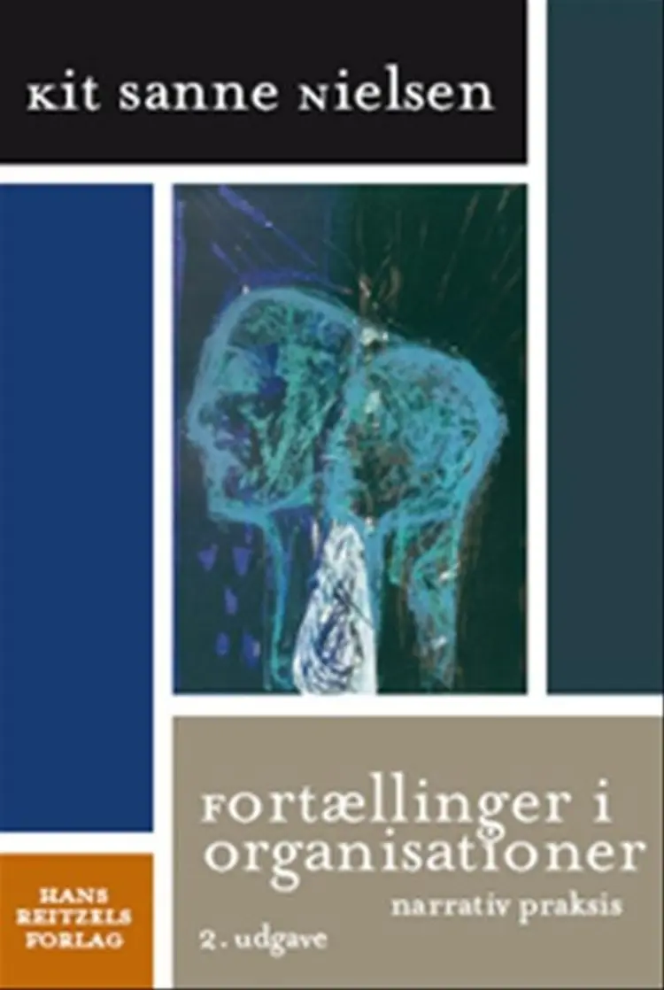 Fortællinger i organisationer af Kit Sanne Nielsen