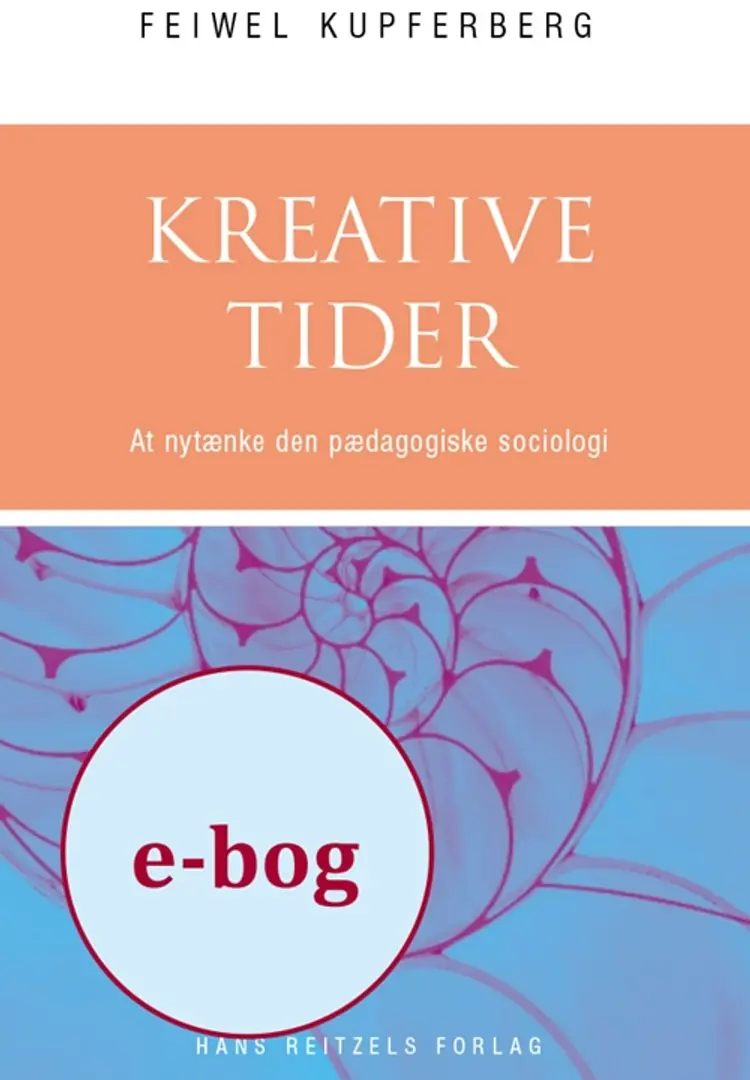 Kreative tider af Feiwel Kupferberg