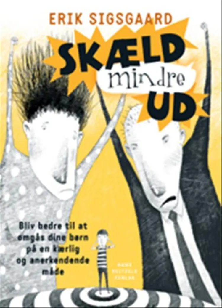 Skæld mindre ud af Erik Sigsgaard