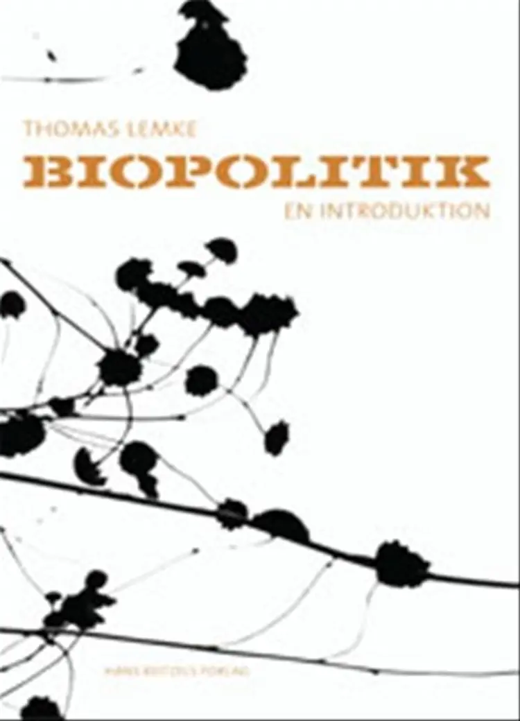 Biopolitik af Thomas Lemke
