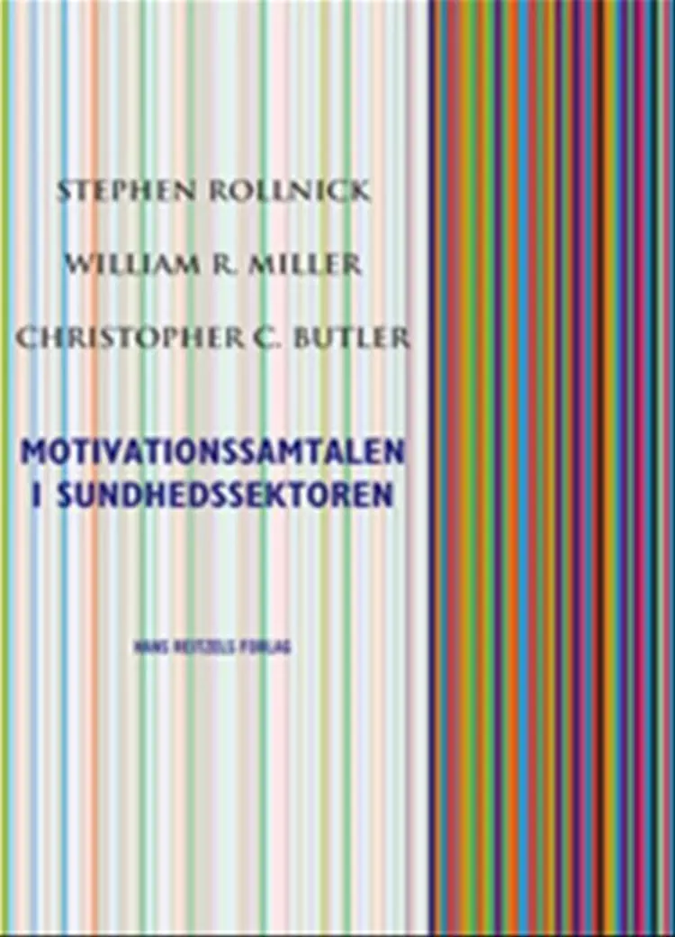 Motivationssamtalen i sundhedssektoren af Stephen Rollnick