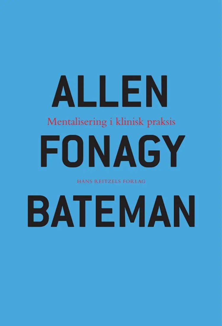 Mentalisering i klinisk praksis af Jon G. Allen