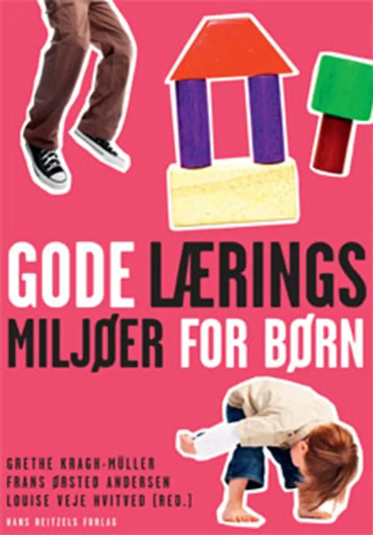 Gode læringsmiljøer for børn af Jóhanna Einarsdóttir