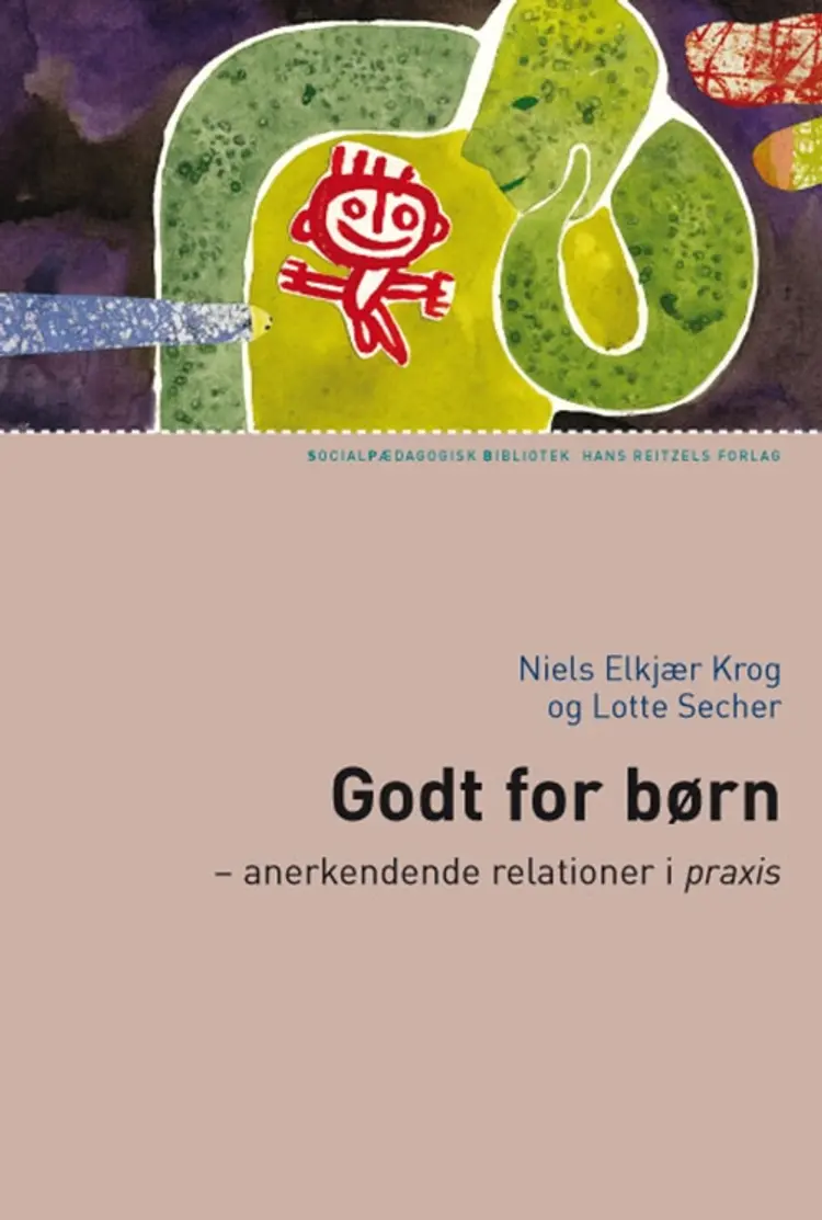 Godt for børn af Niels Elkjær Krog