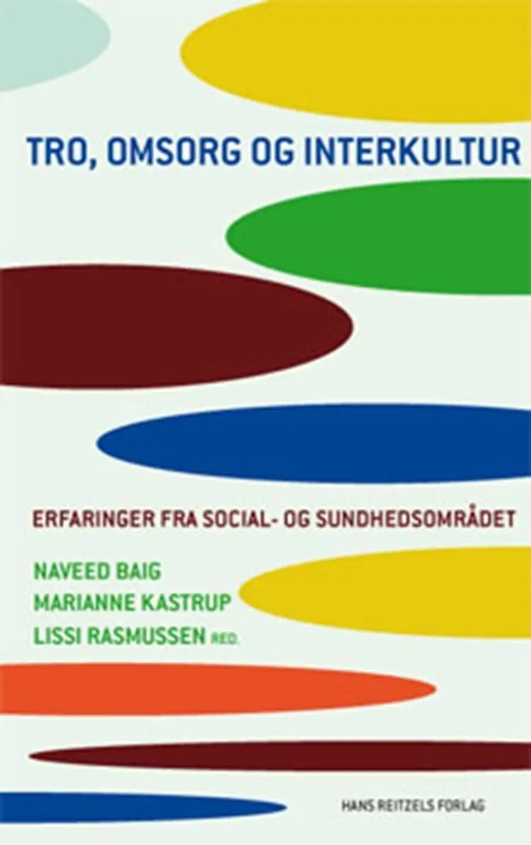 Tro, omsorg og interkultur af Lissi Rasmussen
