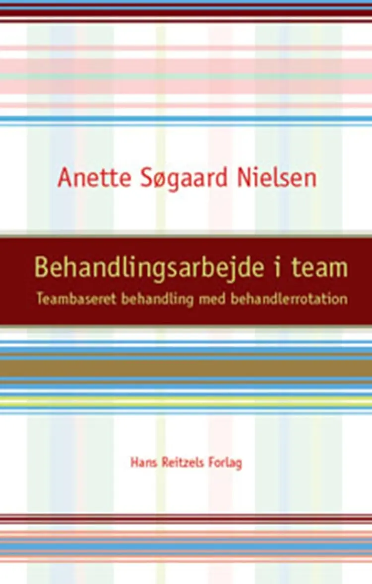 Behandlingsarbejde i team af Anette Søgaard Nielsen