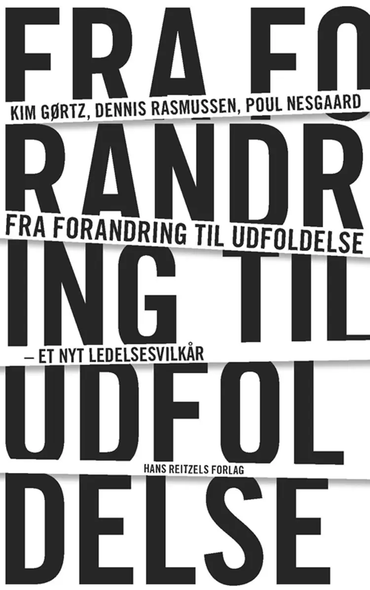 Fra forandring til udfoldelse af Kim Gørtz